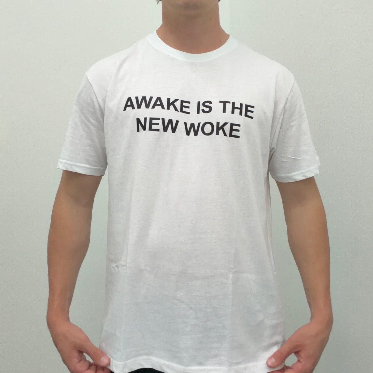 AWAKE IS THE NEW WOKE